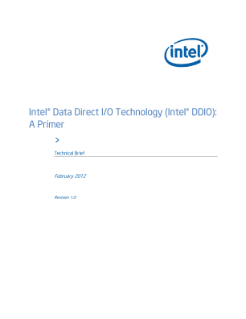 Intel® Data Direct I/O Technology (Intel® DDIO):
A Primer >